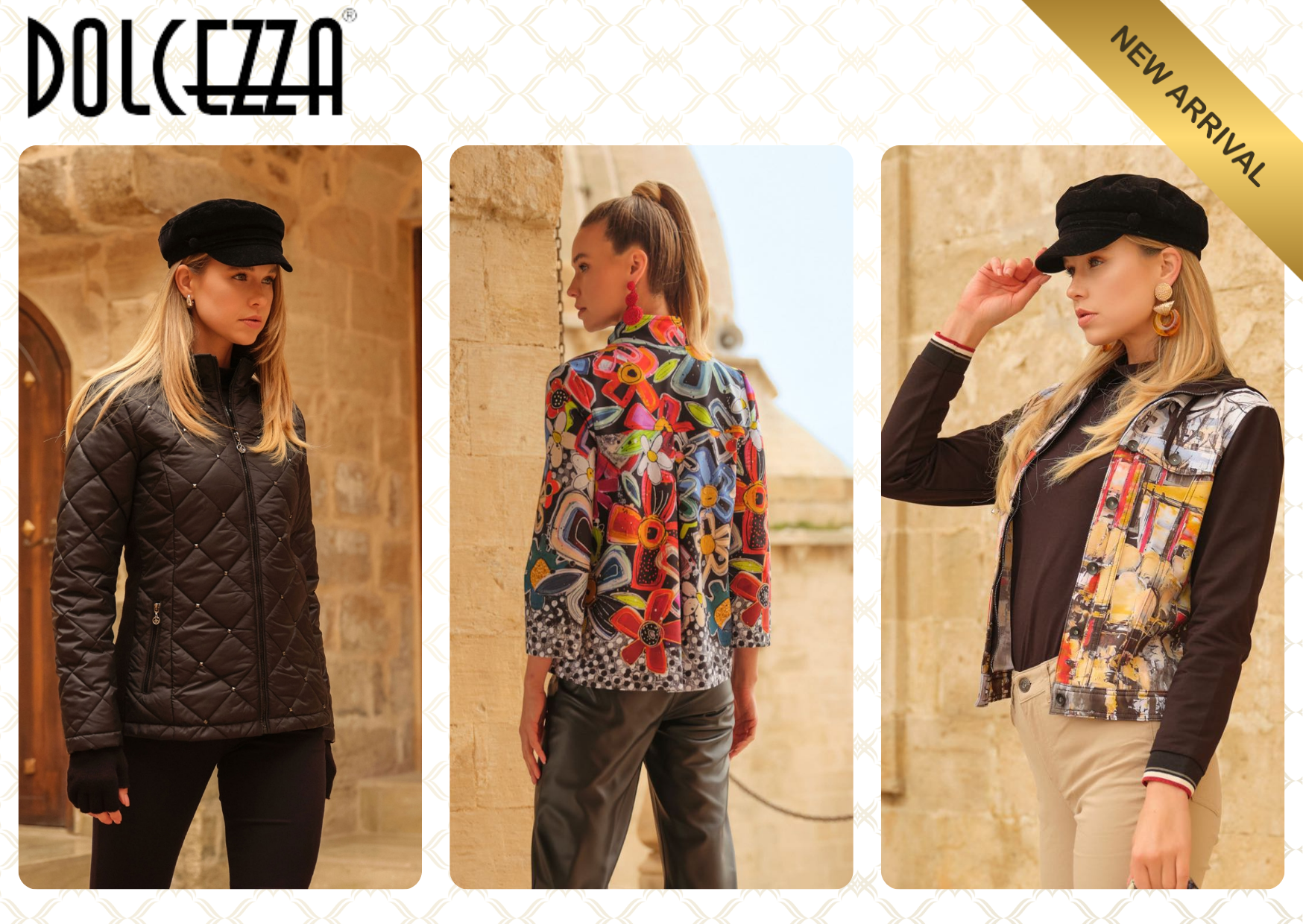 Dolcezza New Arrivals