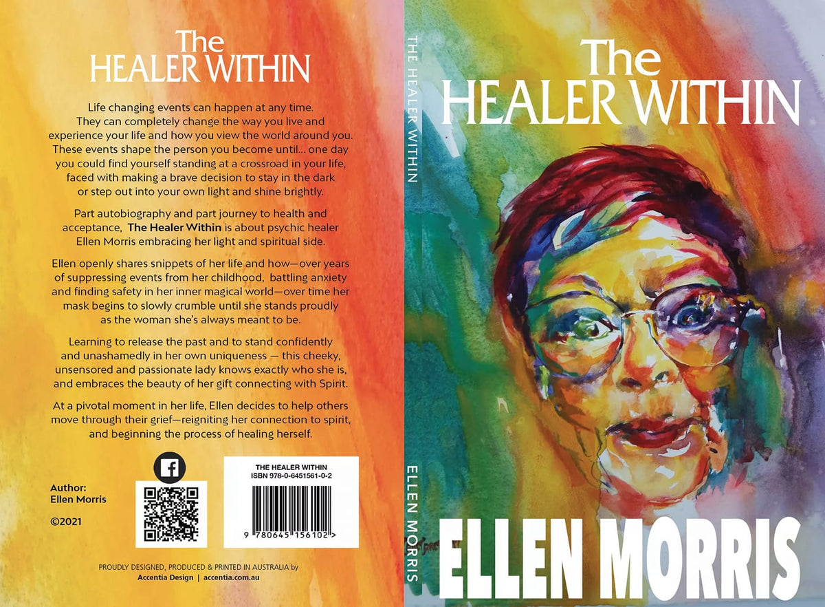 The Healer Within - Ellen Morris - Life changing events can happen at any time